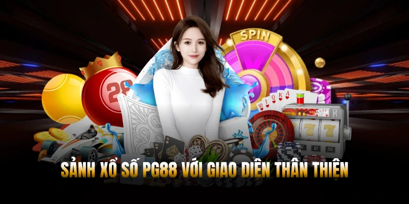 XỔ SỐ PG88 – RINH THƯỞNG LỚN, MỞ RA CƠ HỘI ĐỔI ĐỜI 2026 1 Sảnh xổ số PG88 với giao diện thân thiện